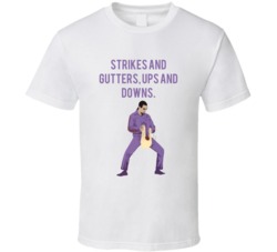 The Big Lebowski Jesus Quintana Strikes And Gutters, Ups And Downs. Quote T Shirt 33218598