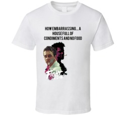 Watercolor Fight Club How Embarrassing... A House Full Of Condiments And No Food Movie Quote T Shirt 33221242
