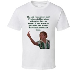 Office Space Joanna Next Friday... Is Hawaiian Shirt Day T Shirt 33223260