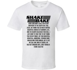 Talladega Nights Shake And Bake Dear Lord Baby Jesus Quote T Shirt 33232304