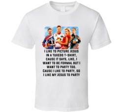 Talladega Nights Whole Cast I Like To Picture Jesus In A Tuxedo T-shirt Quote T Shirt 33232386