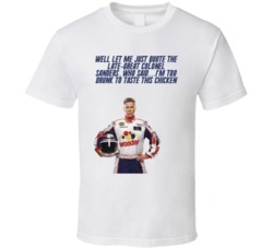 Talladega Nights Ricky Bobby I'm Too Drunk To Taste This Chicken Quote T Shirt 33232488
