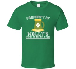 Property Of Molly's Irish Drinking Team St Patricks Day Beer T Shirt 33316124