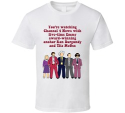Anchorman Channel Four News Team You're Watching Channel 4 News With Five-time Emmy Award-winning Anchor Ron Burgundy And Tits Mcgee Quote Fan T Shirt 33530046