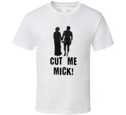 Rocky Balboa Cut Me Mick! Adrian And Rocky Movie Quote T Shirt 33533561