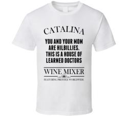 This Is A House Of Learned Doctors Step Brothers Movie Catalina Wine Mixer Quote T Shirt 34348772
