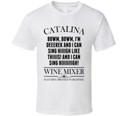 I'm Derek And I Can Sing High Like This Step Brothers Movie Catalina Wine Mixer Quote T Shirt 34348921