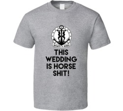 This Wedding Is Horse Shit Step Brothers Movie Boats N Hoes Quote T Shirt 34349394
