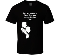 Are You Saying Pan Or Pam Step Brothers Movie Silhouette Quote T Shirt 34349712