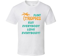 Ele! Everybody Love Everybody Semi Pro Movie Quote Fan T Shirt 34377250