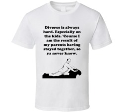 Divorce Is Always Hard Seinfeld George Costanza Tv Show Quote T Shirt 34484048