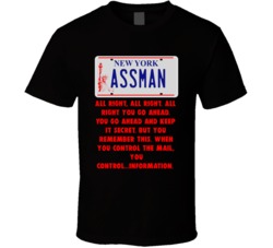 When You Control The Mail, You Control...information. Seinfeld Assman Tv Show Quote T Shirt 34484969
