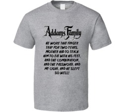 He Wore That Finger Trap For Two Years Addams Family Logo Quote T Shirt 34694842