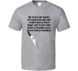 The Police Are Always Off Track With This Shit Scream Knife Quote T Shirt 34747320