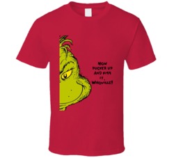 Now Pucker Up And Kiss It, Whoville The Grinch Face Movie Quote T Shirt 35110427