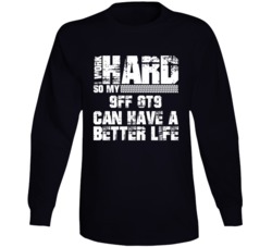 I Work Hard So My 9ff Gt9 Can Have Better Life Car Lover Long Sleeve T Shirt 35740940