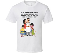 My Name's Louise Bobs Burgers T Shirt 36149603