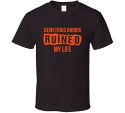 Demetrius Harris Ruined My Life Cleveland Football Fan T Shirt 36457747