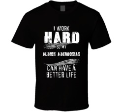 I Work Hard So My Albion Aberdonian Can Have A Better Life Car Lover Cool T Shirt 36611173