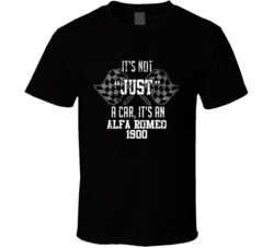 It's Not Just A Car It's An Alfa Romeo 1900 Auto Car Lover Cool T Shirt 36643269