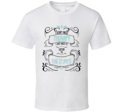 I Don't Need Therapy I Just Need To Listen To The O'jays Cool T Shirt 38677072