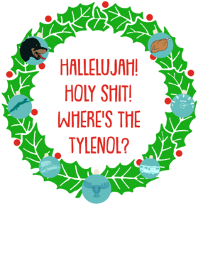 Where's The Tylenol National Lampoons Christmas Vacation Quote Wreath T Shirt