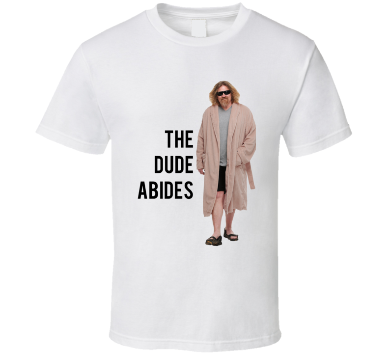 big lebowski t shirts the dude abides