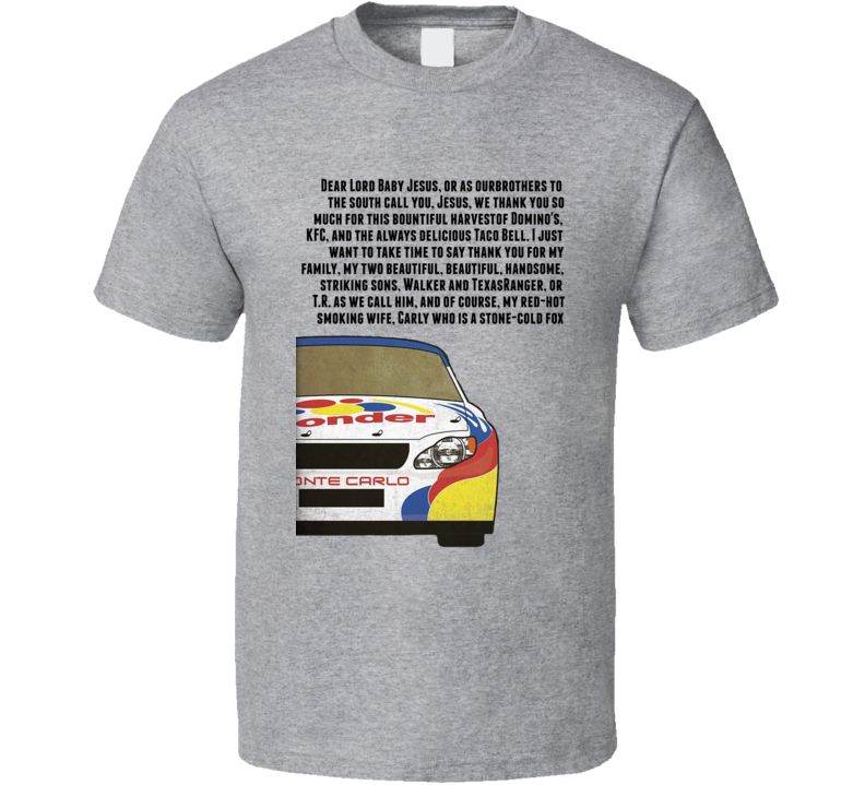 Talladega Nights Racecar Dear Lord Baby Jesus Quote T Shirt