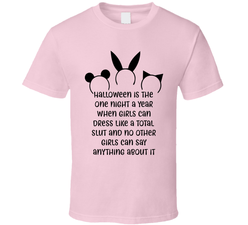 Halloween Is The One Night A Year When Girls Can Dress Like A Total