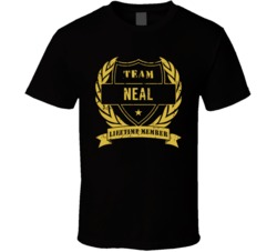 Team Neal Lifetime Member Last Name Surname T Shirt Team Neal Lifetime Member Last Name Surname T Shirt