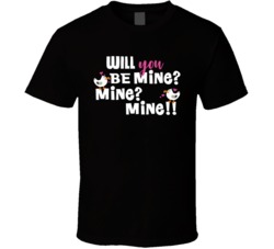 Will You Be Mine Funny Valentine's Seagull T Shirt Will You Be Mine Funny Valentine's Seagull T Shirt