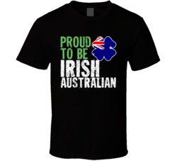 Proud To Be Irish Australian Worn Look T Shirt Proud To Be Irish Australian Worn Look T Shirt