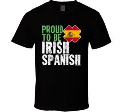 Proud To Be Irish Spanish Worn Look T Shirt Proud To Be Irish Spanish Worn Look T Shirt