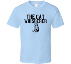 The Cat Whisperer Animal Mammal Feline T Shirt