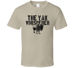 The Yak Whisperer Animal Mammal T Shirt