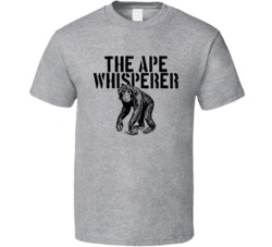 The Ape Whisperer Animal Mammal Primate T Shirt