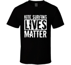 Kite Surfing Extreme Sports Lives Matter Worn Look T Shirt