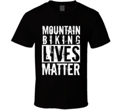 Mountain Biking Extreme Sports Lives Matter Worn Look T Shirt Mountain Biking Extreme Sports Lives Matter Worn Look T Shirt