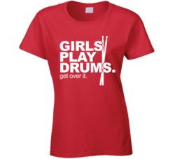 Girls Play Drums Get Over It Musician T Shirt Girls Play Drums Get Over It Musician T Shirt