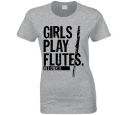 Girls Play Flutes Get Over It Musician Music Band T Shirt Girls Play Flutes Get Over It Musician Music Band T Shirt