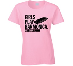 Girls Play Harmonica Get Over It Musician Music Band T Shirt Girls Play Harmonica Get Over It Musician Music Band T Shirt