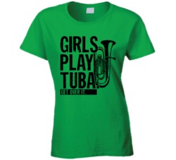 Girls Play Tuba Get Over It Musician Music Band T Shirt Girls Play Tuba Get Over It Musician Music Band T Shirt