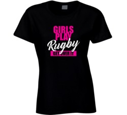 Girls Play Rugby Get Over It Athlete Atheletic T Shirt Girls Play Rugby Get Over It Athlete Atheletic T Shirt