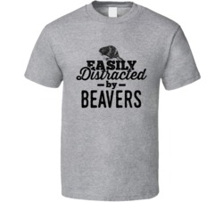 Easily Distracted By Beavers Animal Lover Owner T Shirt