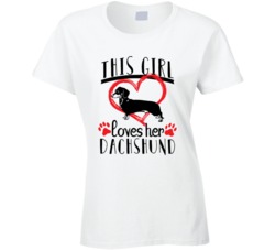This Girl Loves Her Dachshund Pet Owner Dog Lover T Shirt