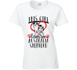 This Girl Loves Her Australian Shepherd Pet Owner Dog Lover T Shirt