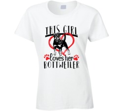 This Girl Loves Her Rottweiler Pet Owner Dog Lover T Shirt This Girl Loves Her Rottweiler Pet Owner Dog Lover T Shirt
