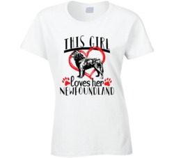 This Girl Loves Her Newfoundland Pet Owner Dog Lover T Shirt This Girl Loves Her Newfoundland Pet Owner Dog Lover T Shirt