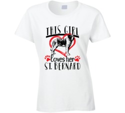 This Girl Loves Her St Bernard Pet Owner Dog Lover T Shirt This Girl Loves Her St Bernard Pet Owner Dog Lover T Shirt