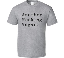 Another Fucking Vegan No Meat Eat Green Sport Grey T Shirt Another Fucking Vegan No Meat Eat Green Sport Grey T Shirt
